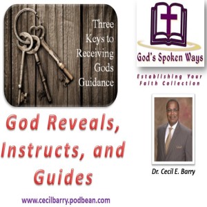 God Reveals, Instructs, and Guides 