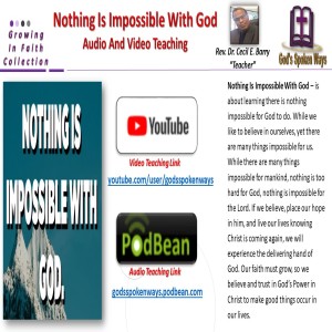 Nothing Impossible With God