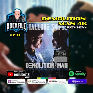 DEMOLITION MAN (1993) 4K Review ROCKFILE Podcast 731