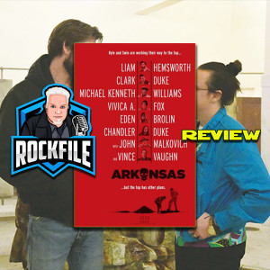 ROCKFILE Podcast 176: Review ARKANSAS (2020)