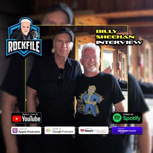 BILLY SHEEHAN Interview ROCKFILE Podcast