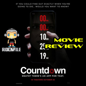 ROCKFILE Podcast 34 Movie Review COUNTDOWN (2019)