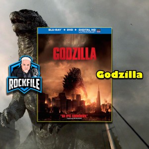 GODZILLA (2014) Review ROCKFILE Podcast 261