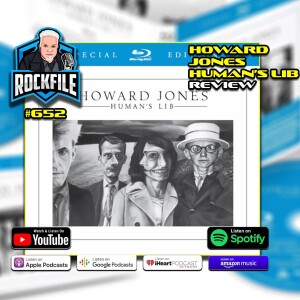 HOWARD JONES HUMAN'S LIB (1984) Review ROCKFILE Podcast 652