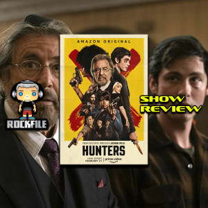 ROCKFILE Podcast 132: Show Review HUNTERS (2020)