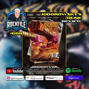 JODOROWSKY'S DUNE (2013) Review ROCKFILE Podcast 668