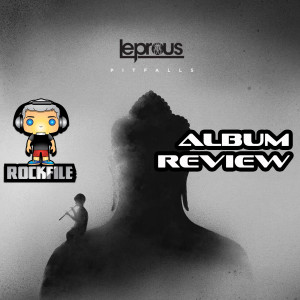 ROCKFILE Podcast 27: Album Review LEPROUS Pitfalls (2019)