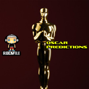 ROCKFILE Podcast 125: ACADEMY AWARD PREDICTIONS (2020)