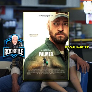 PALMER (2021) Review ROCKFILE Podcast 253