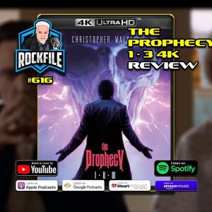 THE PROPHECY 1-3 (1995-2000) 4K Review ROCKFILE Podcast 616