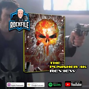 THE PUNISHER (2004) 4K Review ROCKFILE Podcast 372