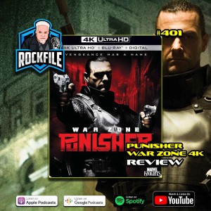 PUNISHER WAR ZONE (2008) Review ROCKFILE Podcast 401