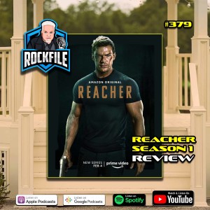 REACHER Season 1 (2022) Review ROCKFILE Podcast 379
