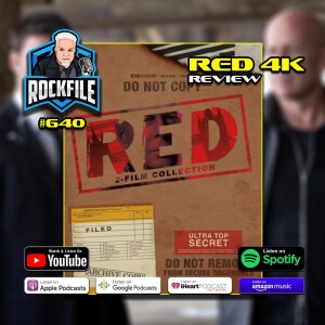 RED (2010) 4K Review ROCKFILE Podcast 640