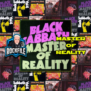 I completed my Collection with MASTER OF REALITY (1971) Discussion ROCKFILE Podcast 221