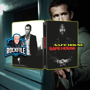 Revisiting SAFE HOUSE (2012) Review ROCKFILE Podcast 237