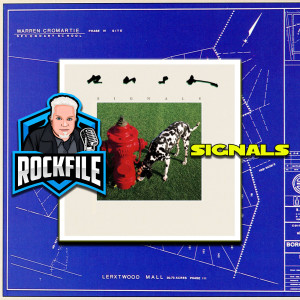 ROCKFILE Podcast 182: Discussion RUSH - SIGNALS (1982)