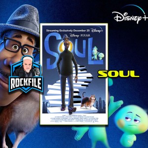 SOUL (2020) Review ROCKFILE Podcast 242