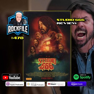STUDIO 666 (2022) Review ROCKFILE Podcast 478