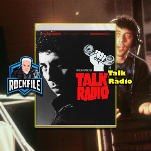 TALK RADIO (1988) Review ROCKFILE Podcast 273