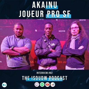 INT62 - Akainu : Joueur Pro sur Street Fighter !