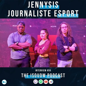 INT59 - Jennysis: Journaliste Esport chez aAa