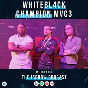 INT53 - WhiteBlack : Champion Marvel Vs Capcom 3 !