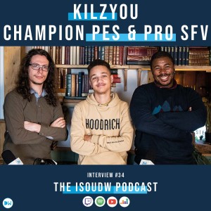 INT34 : Kilzyou, Champion PES et Joueur Pro SFV