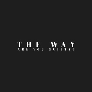 The Way // By Their Fruit - Week 3