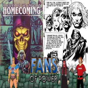 Fans Of Power #230 - Masters Of The Universe Homecoming, Origins Figures Hit The Market & More!
