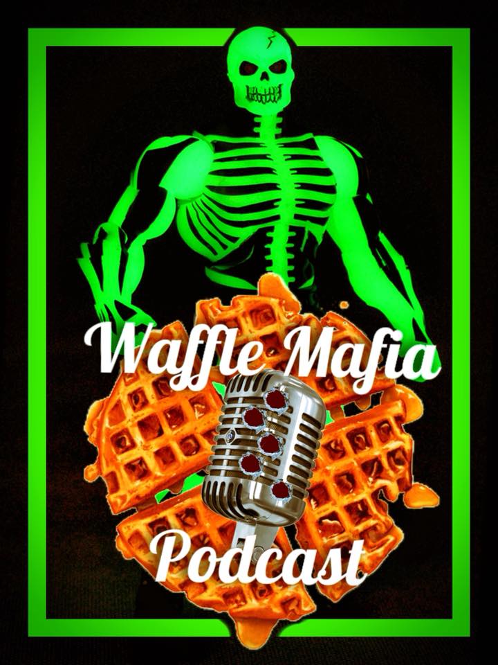 Waffle Mafia Podcast Episode 29 - Scareglow!