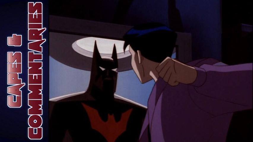 Capes and Commentaries #10 - Batman Beyond 