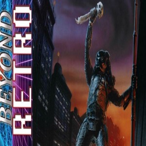 Beyond Retro Episode 50 - Predator 2