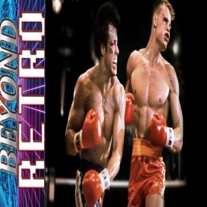 Beyond Retro Episode 51 - Rocky IV