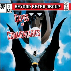 Capes and Commentaries #50 - Batman: Mask Of The Phantasm