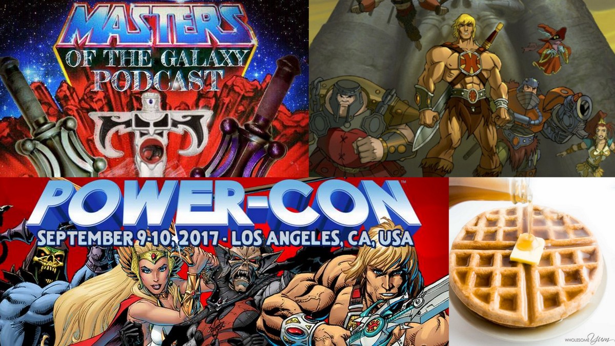 Masters of the Galaxy Episode 36 - Power-Con, Waffles, Memories
