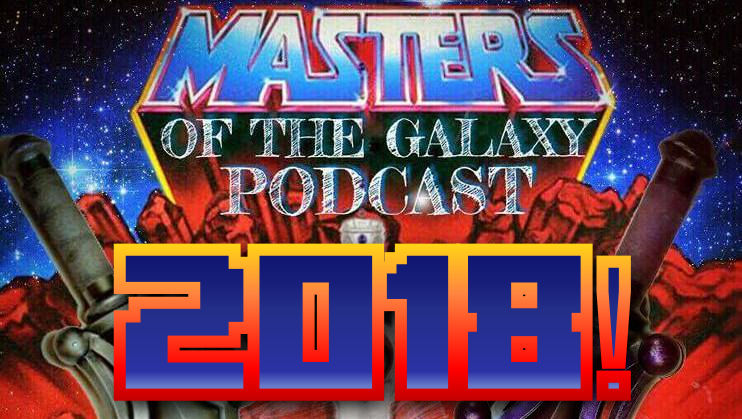 Masters of the Galaxy Episode 48 - Happy New Year 2018!