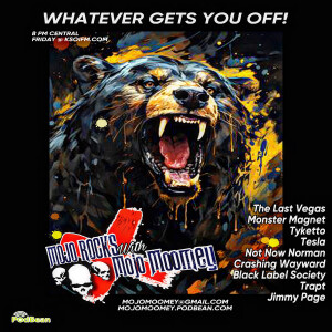 Mojo Rocks - Gets Ya Off - 2.7.25