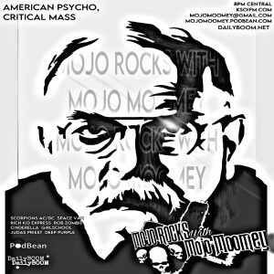 Mojo Rocks - American Psycho : Critical Mass 1.26.23
