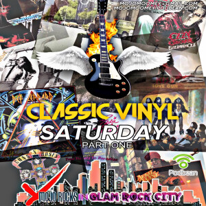 Mojo Rocks In Glam Rock City - Classic Vinyl Saturday Part One - Episode #24