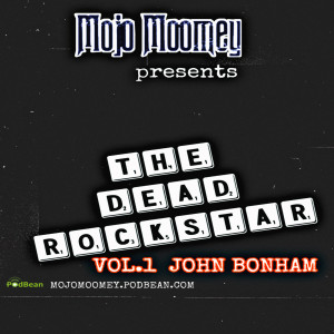 The Dead Rockstar Vol. 1 Featuring John Bonham