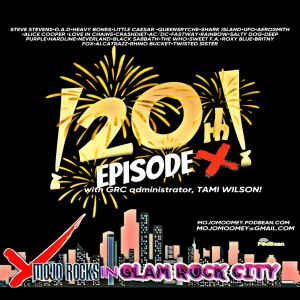 Mojo Rocks In Glam Rock City - Episode #20
