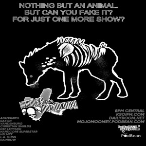 Mojo Rocks - Nothing But An Animal - 12.1.23