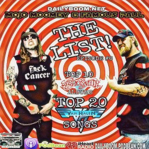 The List with Mojo Moomey & Famous Paul Episode #6