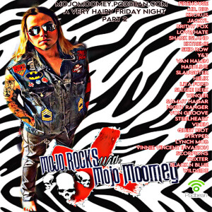 Mojo Rocks - A Very Hairy Friday Night Pt. 2 - 5.23.25