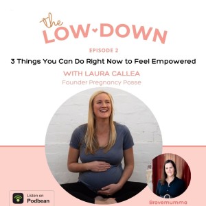 32: 3 Things You Can Do Right Now to Feel Empowered, with Physio Laura