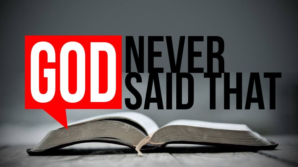 God Never Said That - God Wants You Happy