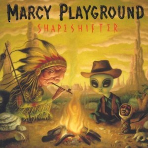 Marcy Playground - Shapeshifter (1999)