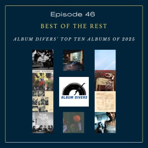 2025 "Best of the Rest" (Album Divers top 10 albums of the year)