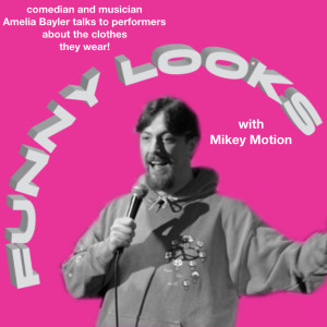 Funny Looks Episode 21: Mikey Motion